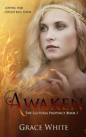 [The Lilituria Prophecy 01] • Awaken (The Lilituria Prophecy Book 1)